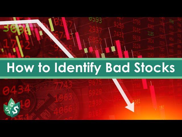 5 Ways to Identify Bad Stocks | Kyle Talks Money