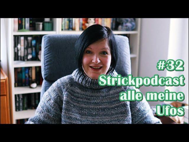 [Strickpodcast]  #32 Alle meine Ufos #knitmyufo2025