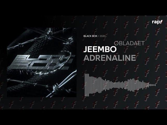 JEEMBO feat. OBLADAET - ADRENALINE | BLACK BOX | 2020 | Новый альбом