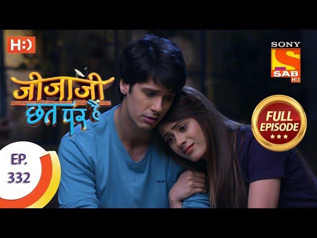 Jijaji Chhat Per Hai - Ep 332 - Full Episode - 12th April, 2019