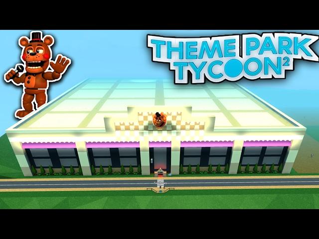 Massive FNAF PIZZERIA - Theme Park Tycoon!!! | Roblox