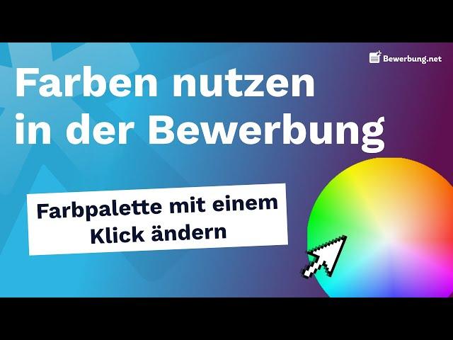Farben der Bewerbung richtig wählen - KB Part 3