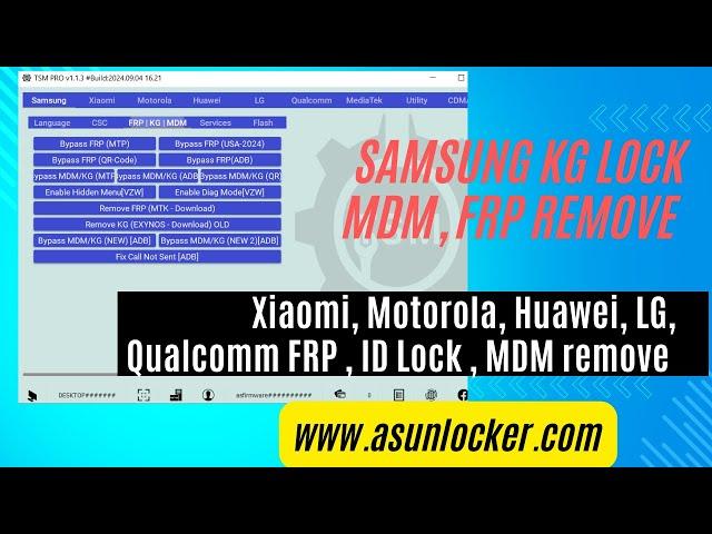 TSM Pro Tool Activation - Samsung KG lock MDM FRP Remove Xiaomi LG Huawei more