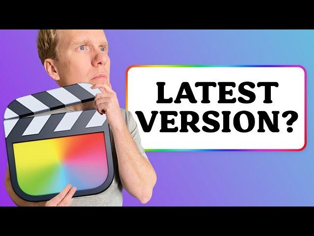 What Is the Current Version of Final Cut Pro - January 2023