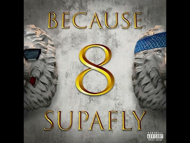 SUPAFLY & BECAUSE - D2