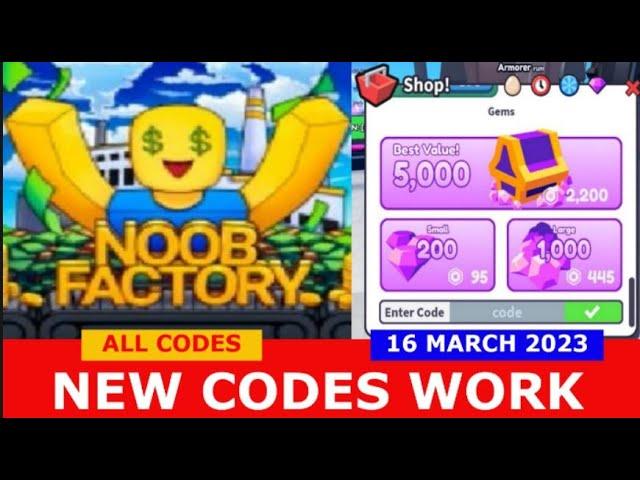 *NEW UPDATE CODES* [NEW!] Noob Factory Simulator ROBLOX | ALL CODES | March 16, 2023