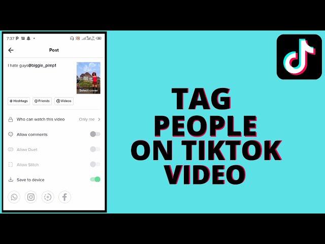 How to mention people on tiktok video