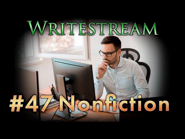 Writing Nonfiction (from Writestream 47