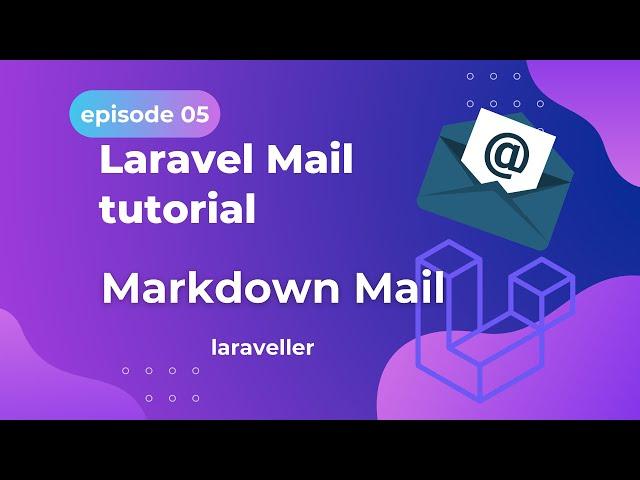 #5 Laravel Send Markdown Email | Laravel 9 Tutorial