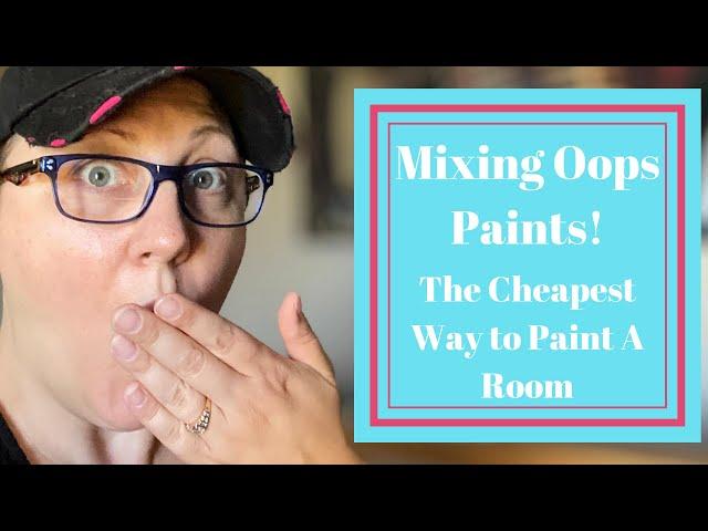 The Cheapest Way to Paint A Room Mixing Oops Paints!