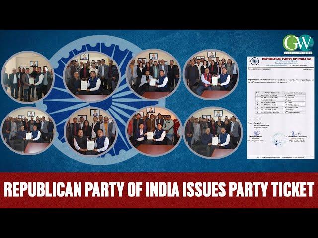 REPUBLICAN PARTY OF INDIA ISSUES PARTY TICKET