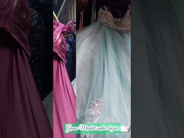 Green market sadar bazar gown  #short #youtubeshorts #shortsfeed