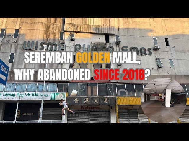 Mall #30| Wisma Punca Emas: Is this Seremban MOST DESERTED Mall? | What Happened Since 2018?