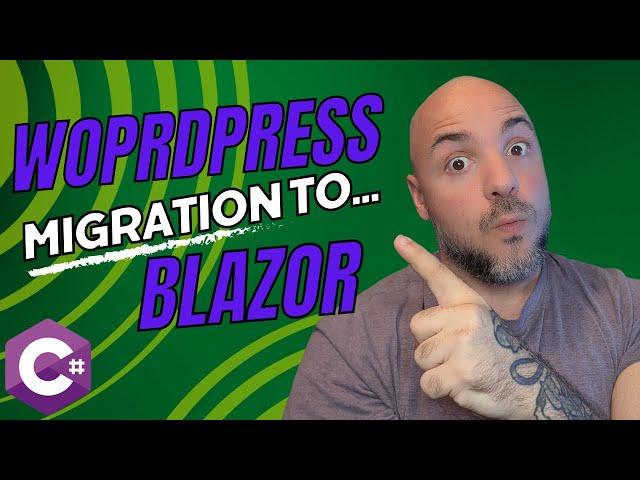 LIVE CODING - WordPress Migration to Blazor - PART 3