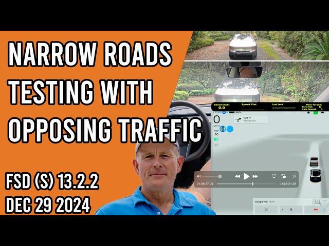 FSD Supervised v13.2.2 - Narrow Roads Testing with Opposing Traffic