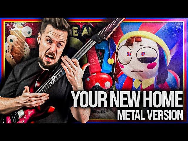 The Amazing Digital Circus - Your New Home - goes harder  Metal Version