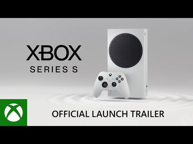 Xbox Series S - 公式ローンチ トレーラー