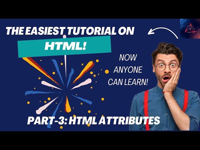 HTML Tutorial Part-3: HTML Attributes