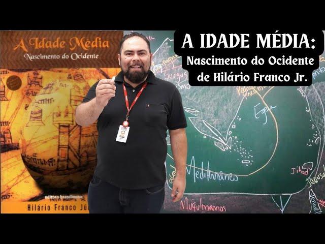 A Idade Média: Nascimento do Ocidente