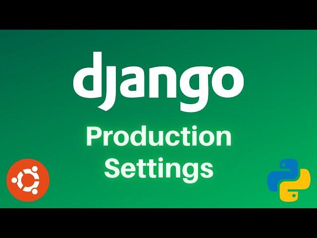 7 Critical Django Production Server Settings to Configure Before Going Live