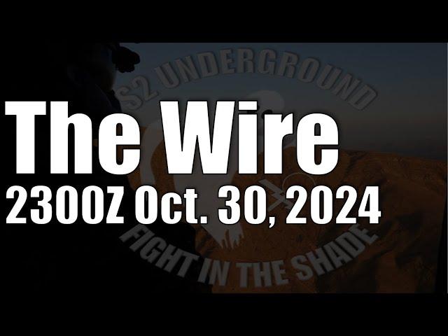 The Wire - October 30, 2024