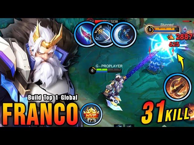 31 Kills!! 100% Brutal Damage Build Franco One Shot Delete!! - Build Top 1 Global Franco ~ MLBB