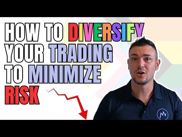 How to DIVERSIFY your trading accounts to MINIMIZE RISK - Forex Trading Lessons