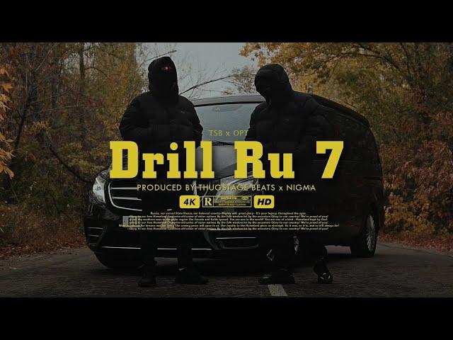 TSB x OPT - DRILL RU 7 (Official Video) #russiandrill