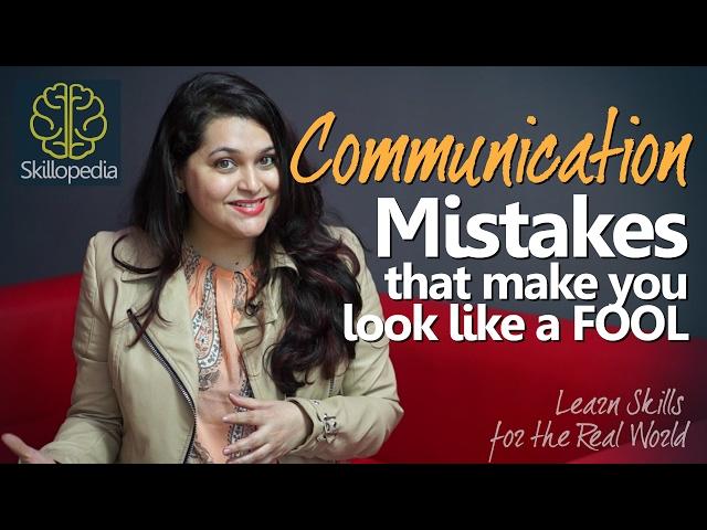 Improve Communication Skills – Don’t look like a fool | Speak Confidently | Personality Development