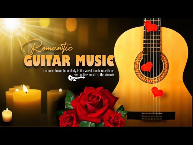 Let the Sweet Sounds of Romantic Guitar Music Warm Your Heart 