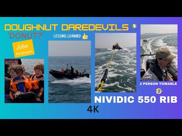 RIB Adventures  EP9 4K Towing a Doughnut / Donut with a RIB, 3D tender Nividic 550, Suzuki DF 100