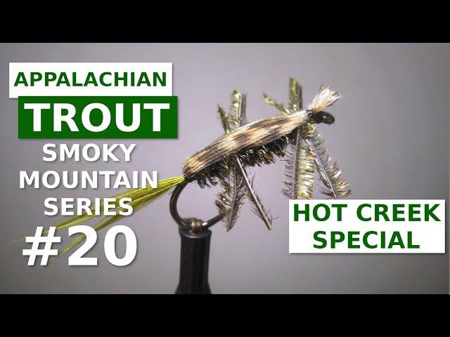 Hot Creek Special - Fly Tying Appalachian/Great Smoky Mountain Trout Patterns