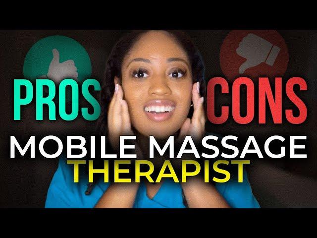 Mobile Massage  Pros and Cons- Tips for Mobile Massage Therapists