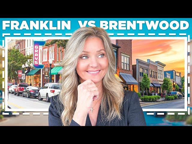 Living in Franklin TN vs. Brentwood TN | Best Nashville Neighborhood to buy a home | Nashville Homes