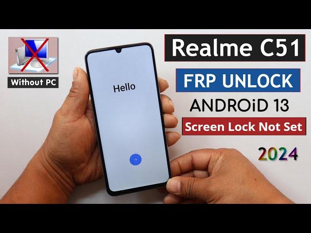 Realme C51 RMX3830 Frp Bypass/Unlock Without PC - Fail To Create Screen Lock New Method 2024