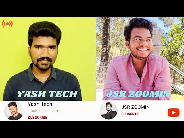 Yash Tech live with JSR ZOOMIN(Jai sreeram) | Yash Tech