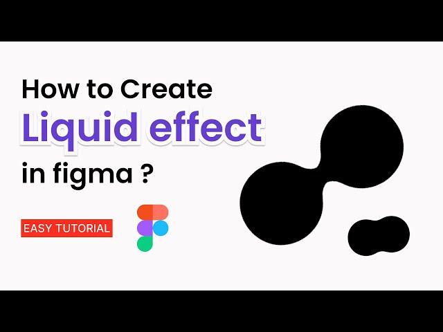 How to Create liquid effect In Figma |  Easy Tutorial #figmatutorial