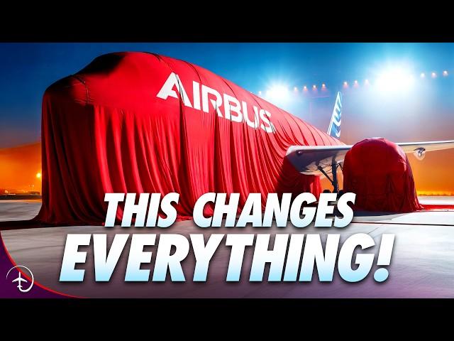 Did Airbus just Change EVERYTHING?!