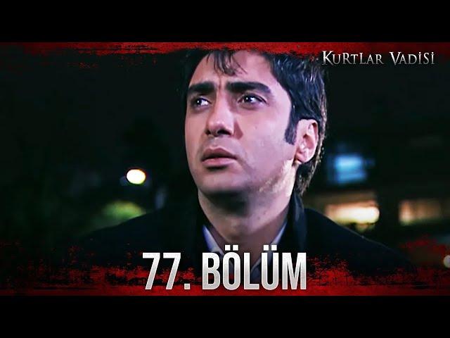 Kurtlar Vadisi - 77. Bölüm FULL HD