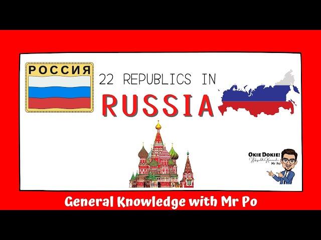 22 Republics in Russia