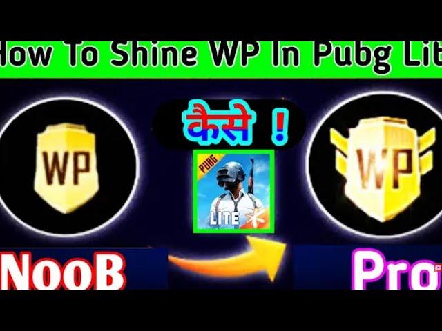 How to shine wp in pubg mobile lite pubg lite me wp kaise chamkaye AD Gaming YT