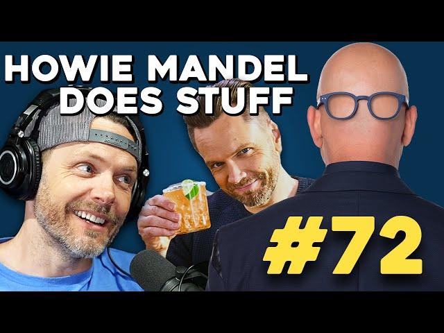 Joel McHale Walks Off Podcast | Howie Mandel Does Stuff #72