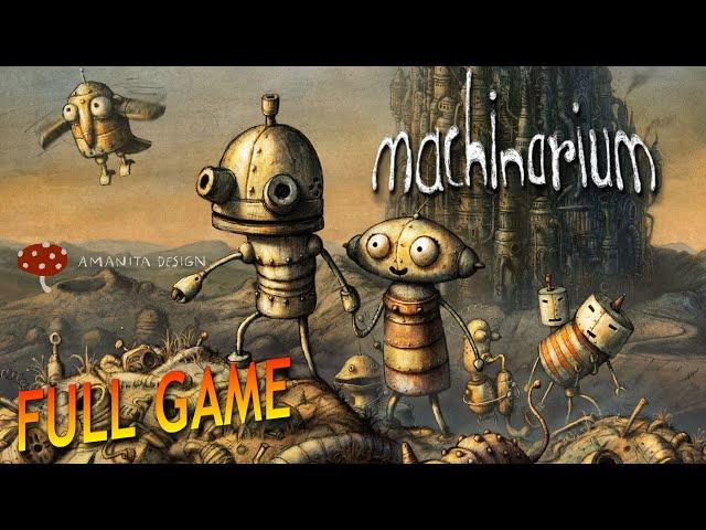 Machinarium  Full Puzzle Game Walkthrough Gameplay (No Commentary)