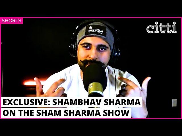 Shambhav Sharma: Why I started the Sham Sharma Show