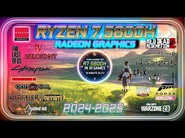 Ryzen 7 5800H IGPU Gaming Test  |  Radeon Graphics in 30 GAMES   | 2024