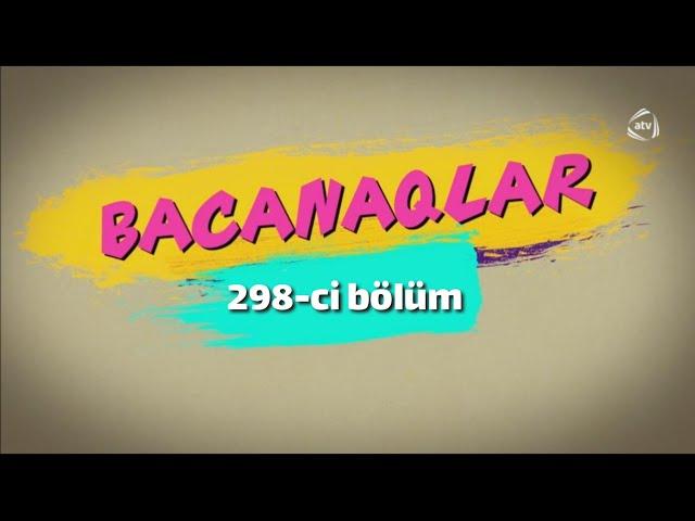 Bacanaqlar - Mətanətin qəzası (298-ci bölüm)