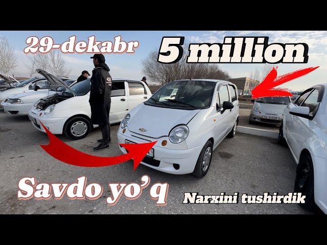 29-dekabr Matiz narxlarini 5 millionga tushirdik || Navoiy mashina bozori Matiz narxlari