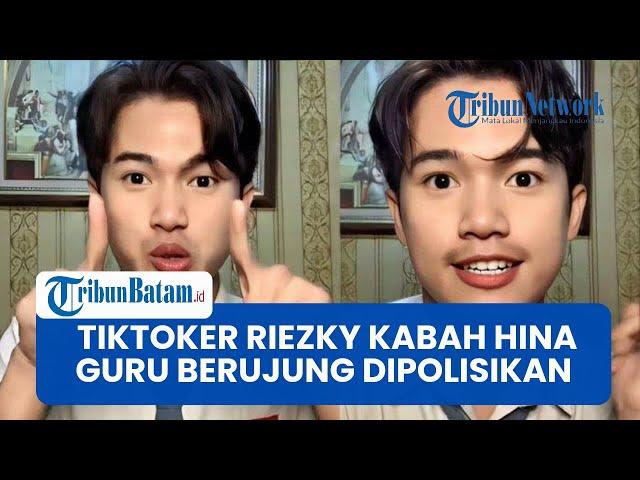 Nasib TikToker Riezky Kabah Usai Hina Guru Berujung Dipolisikan, Cari Simpati Bongkar Cerita Kelam