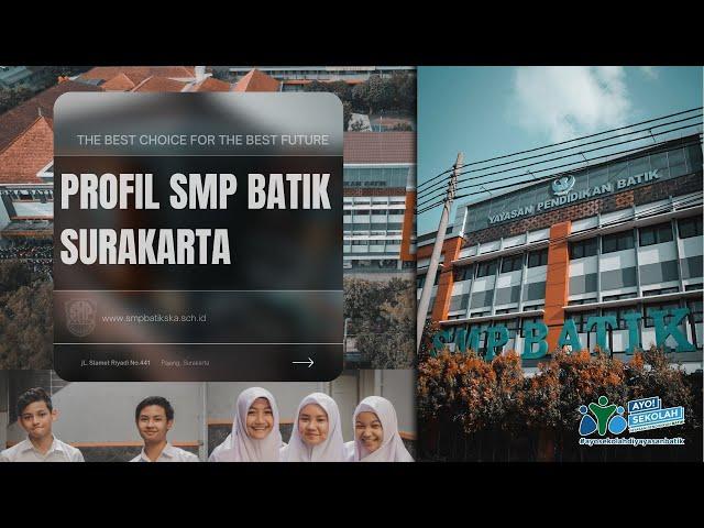 Profil SMP Batik Surakarta