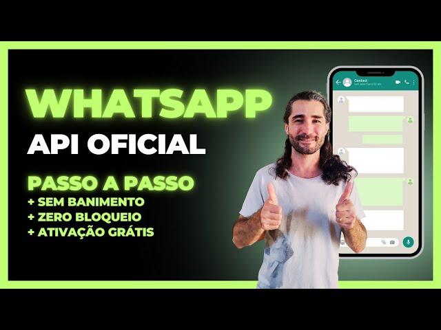 API WhatsApp: Sem Banimento, Ativação Grátis!